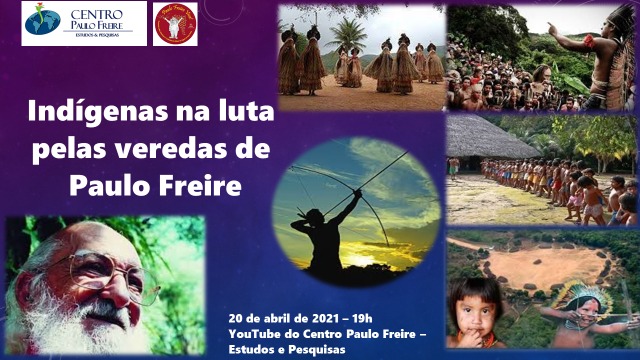 INDÍGENAS NA LUTA PELAS VEREDAS DE PAULO FREIRE