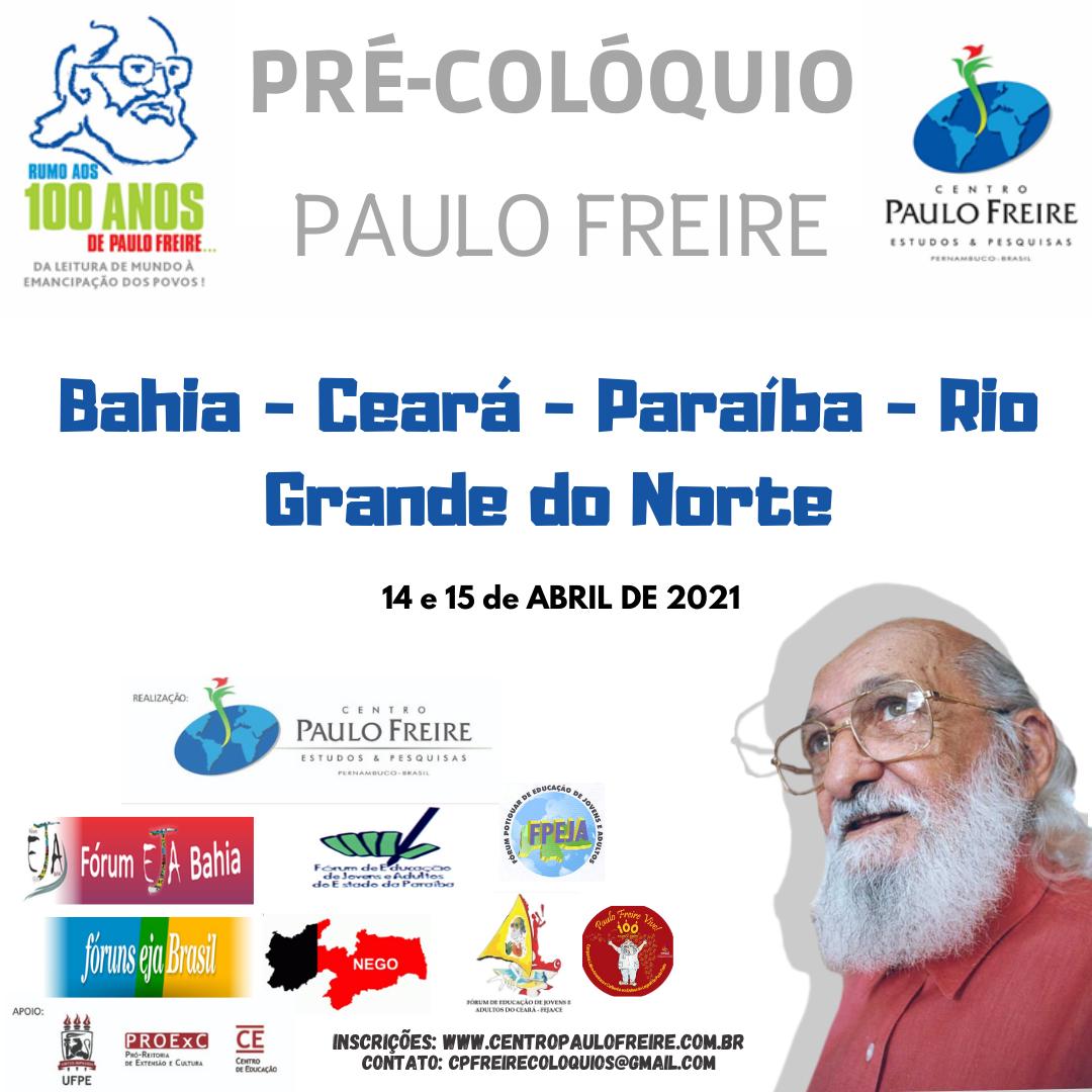 Pré-Colóquio Internacional Paulo Freire do Nordeste – BA, CE, PB e RN