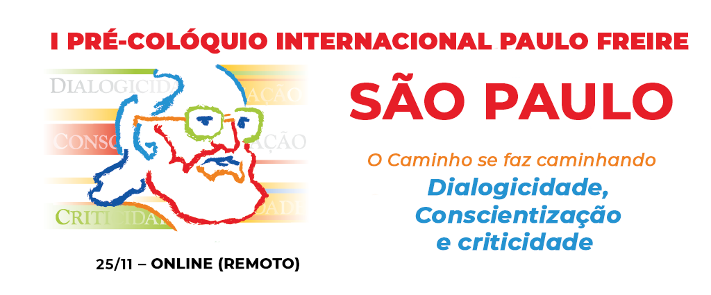 I PRÉ-COLÓQUIO INTERNACIONAL PAULO FREIRE – SP