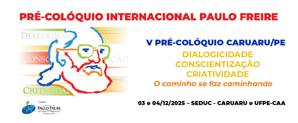 V PRÉ-COLÓQUIO INTERNACIONAL PAULO FREIRE – CARUARU / PE