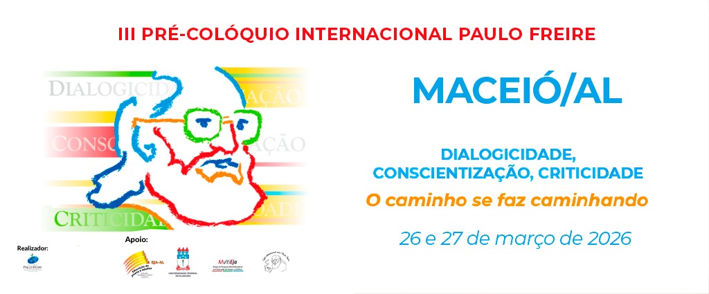 III PRÉ-COLÓQUIO INTERNACIONAL PAULO FREIRE – MACEIÓ/AL