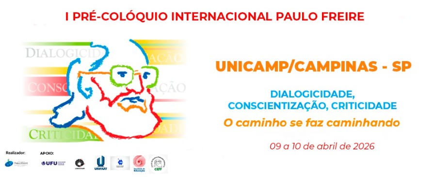 I PRÉ-COLÓQUIO INTERNACIONAL PAULO FREIRE – UNICAMP/CAMPINAS – SP