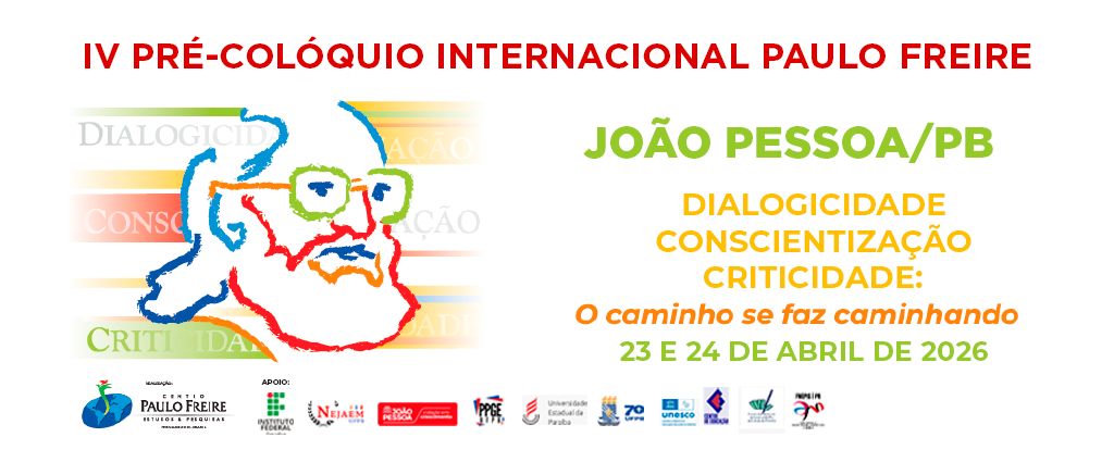 IV PRÉ-COLÓQUIO INTERNACIONAL PAULO FREIRE – JOÃO PESSOA/PB